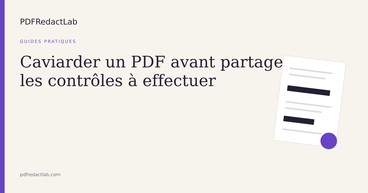 Caviarder un PDF avant partage : les contrôles à effectuer